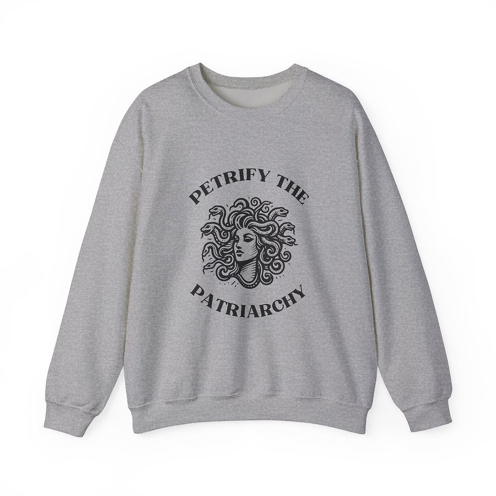 Thumbnail: Petrify the Patriarchy Sweatshirt