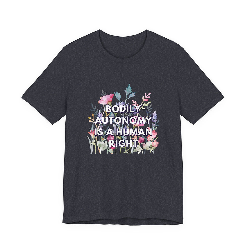 Thumbnail: Bodily Autonomy is a Human Right Tshirt