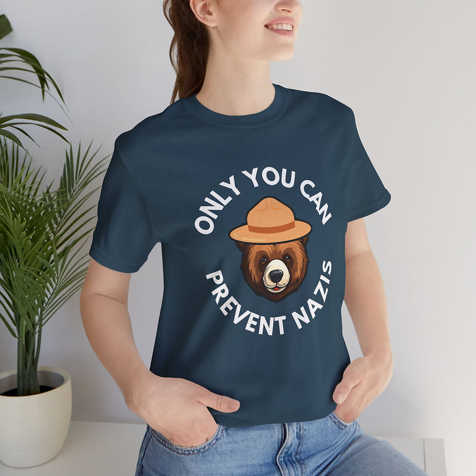 Thumbnail: Only You Can Prevent Nazis TShirt