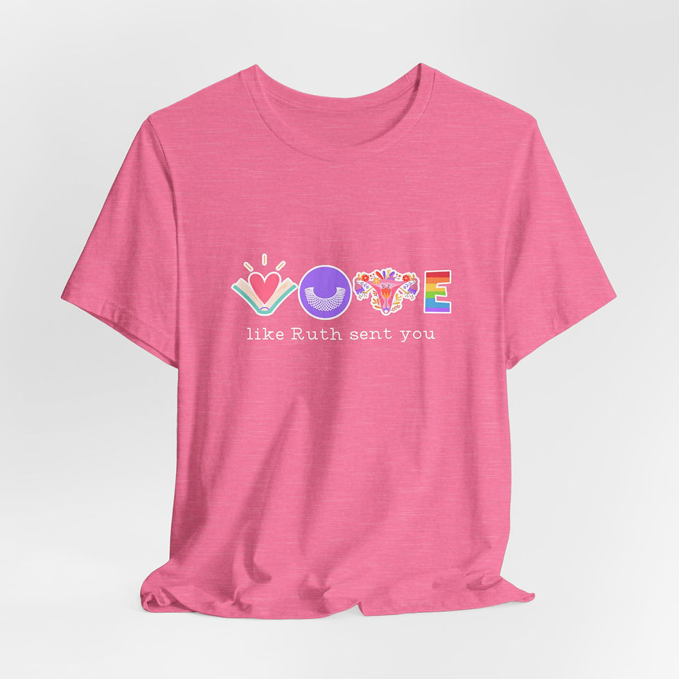 Thumbnail: Vote Like Ruth Sent You Tshirt