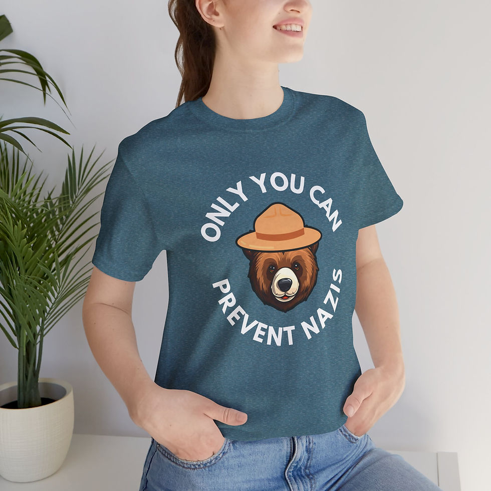 Thumbnail: Only You Can Prevent Nazis TShirt