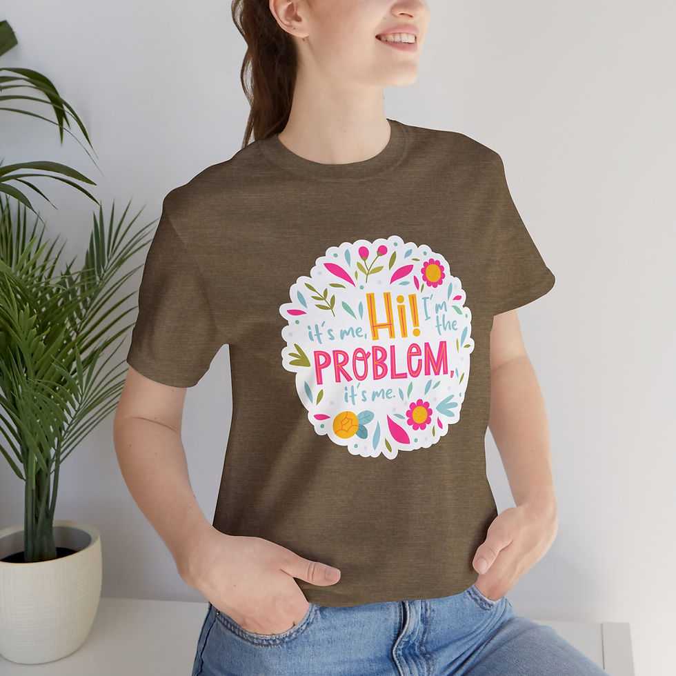 Thumbnail: It's me, hi! I'm the problem, it's me Tshirt
