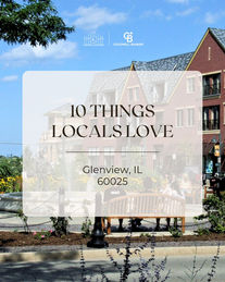 10 Things Locals Love - Glenview