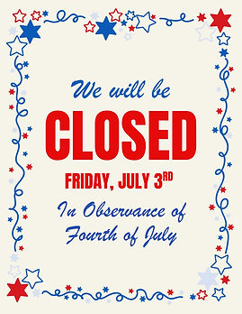 4th of July WE'RE CLOSED.JPEG