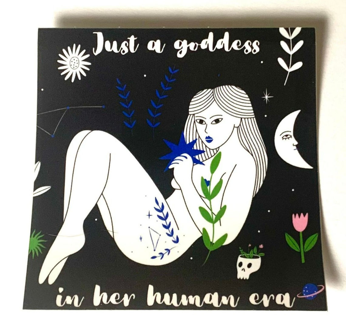 "Just a Goddess in Her Human Era" Glossy Sticker