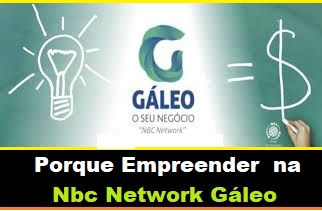 Porque a Nbc Network Gáleo é o Melhor Negócio de Marketing Multinivel