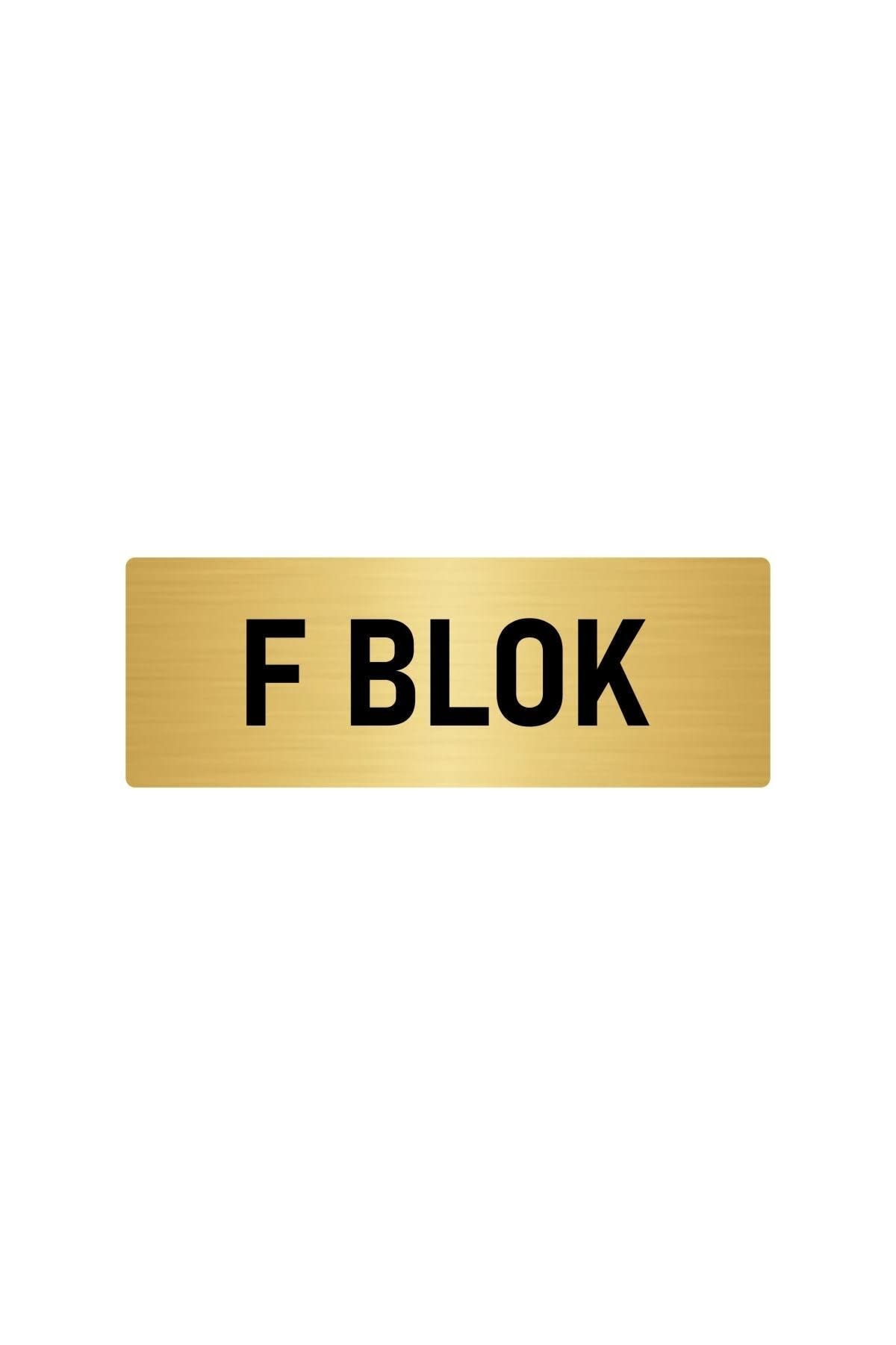 Metal Yönlendirme Levhası, Departman Kapı Isimliği F Blok 10x20 Cm Altın Renk