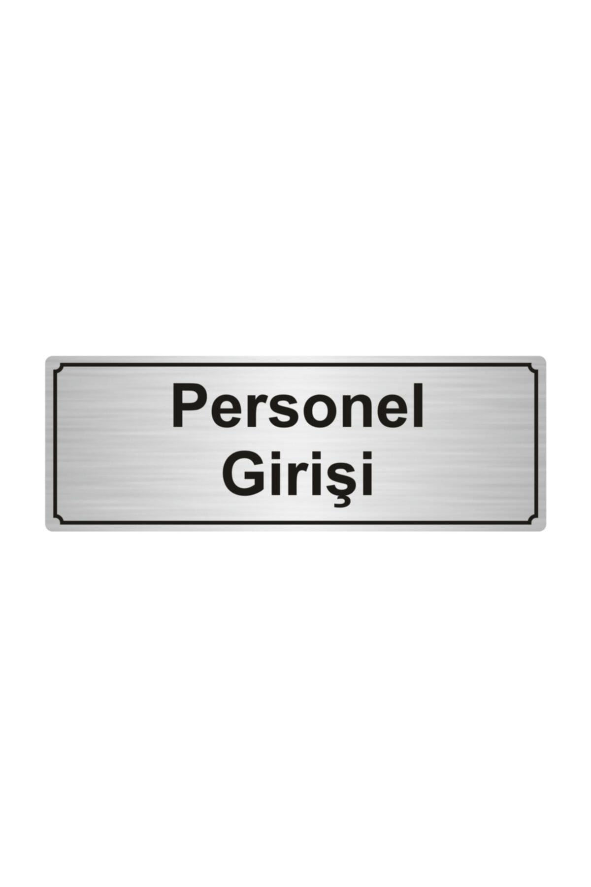 Perşonel Girişi Yönlendirme Levhası 7cmx20cm.