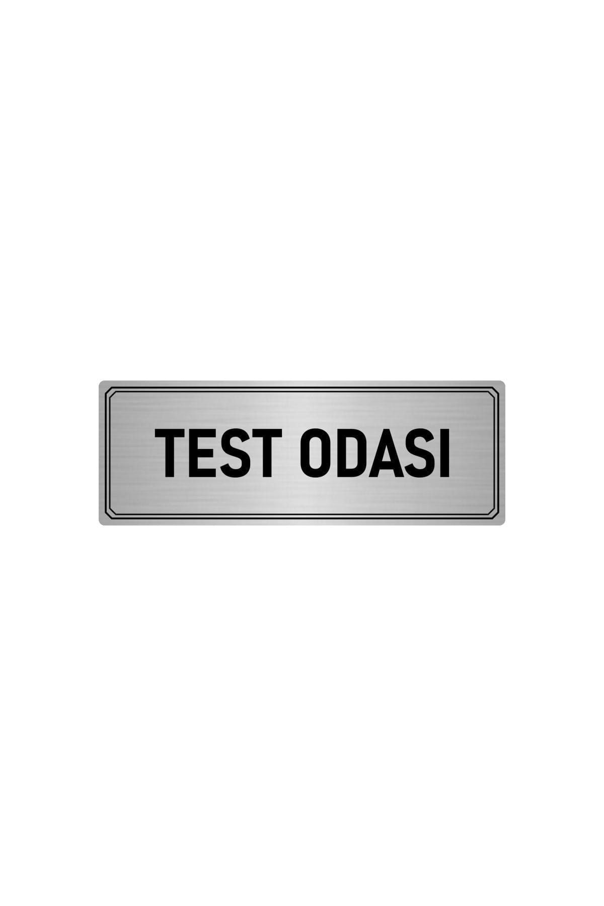 Metal Yönlendirme Levhası, Departman Kapı Isimliği Test Odası 10x20 Cm Gümüş