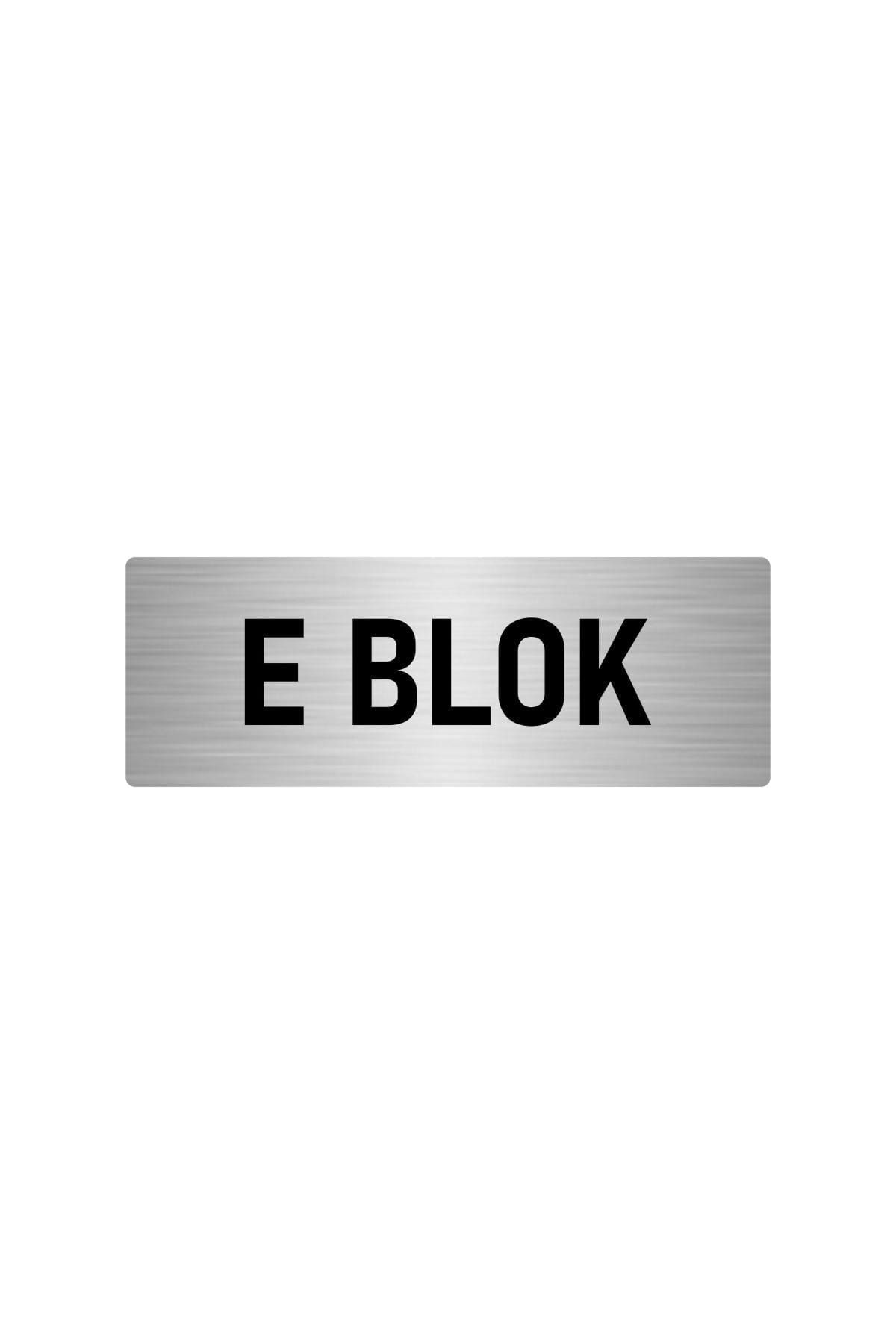 Metal Yönlendirme Levhası, Departman Kapı Isimliği E Blok 5x20 Cm Gümüş Renk