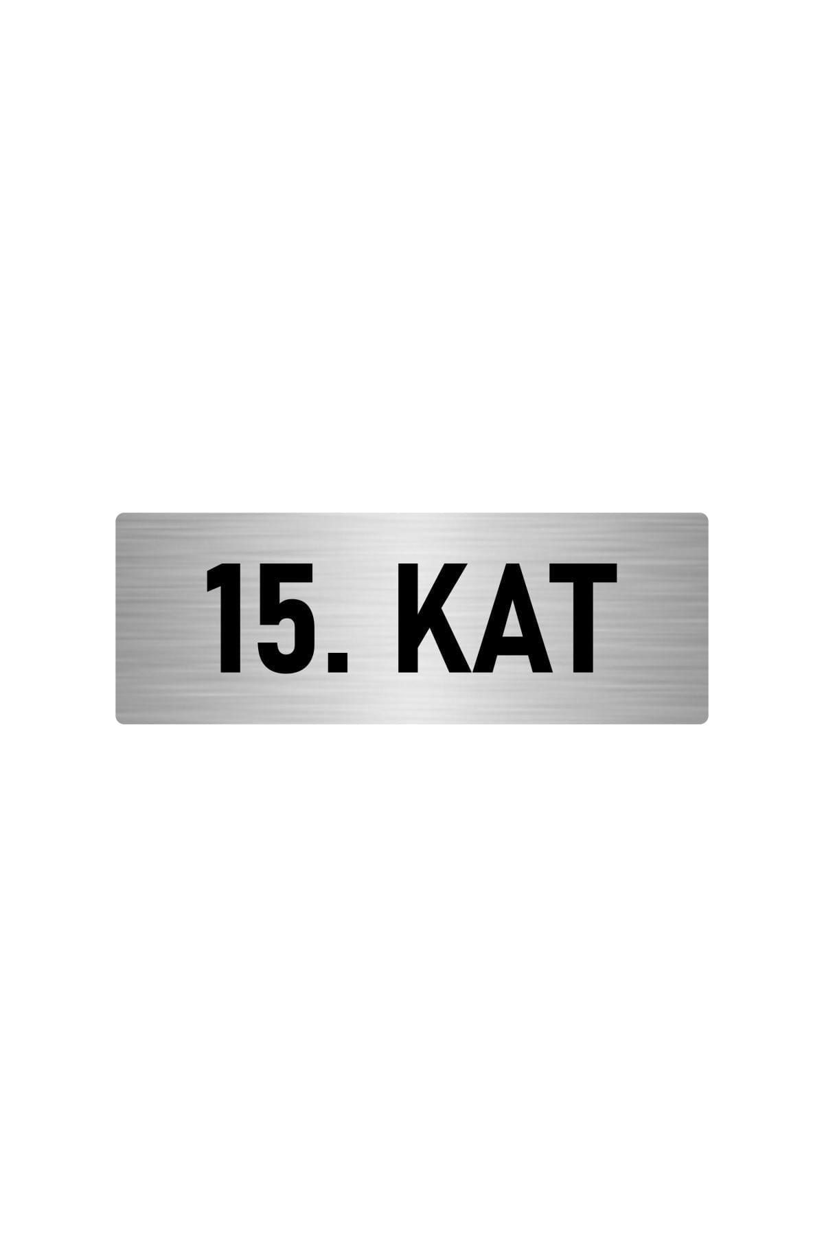 Metal Yönlendirme Levhası, Departman Kapı Isimliği 15. Kat 10x20 Cm Gümüş Renk