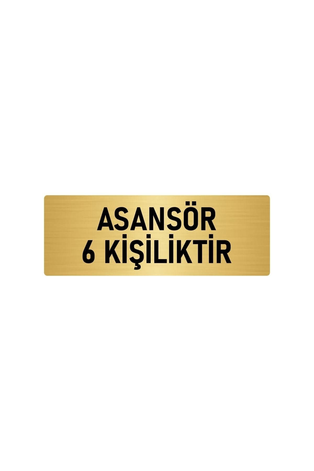 Metal Yönlendirme Levhası, Departman Kapı Isimliği Asansör 6 Kişiliktir 7x20