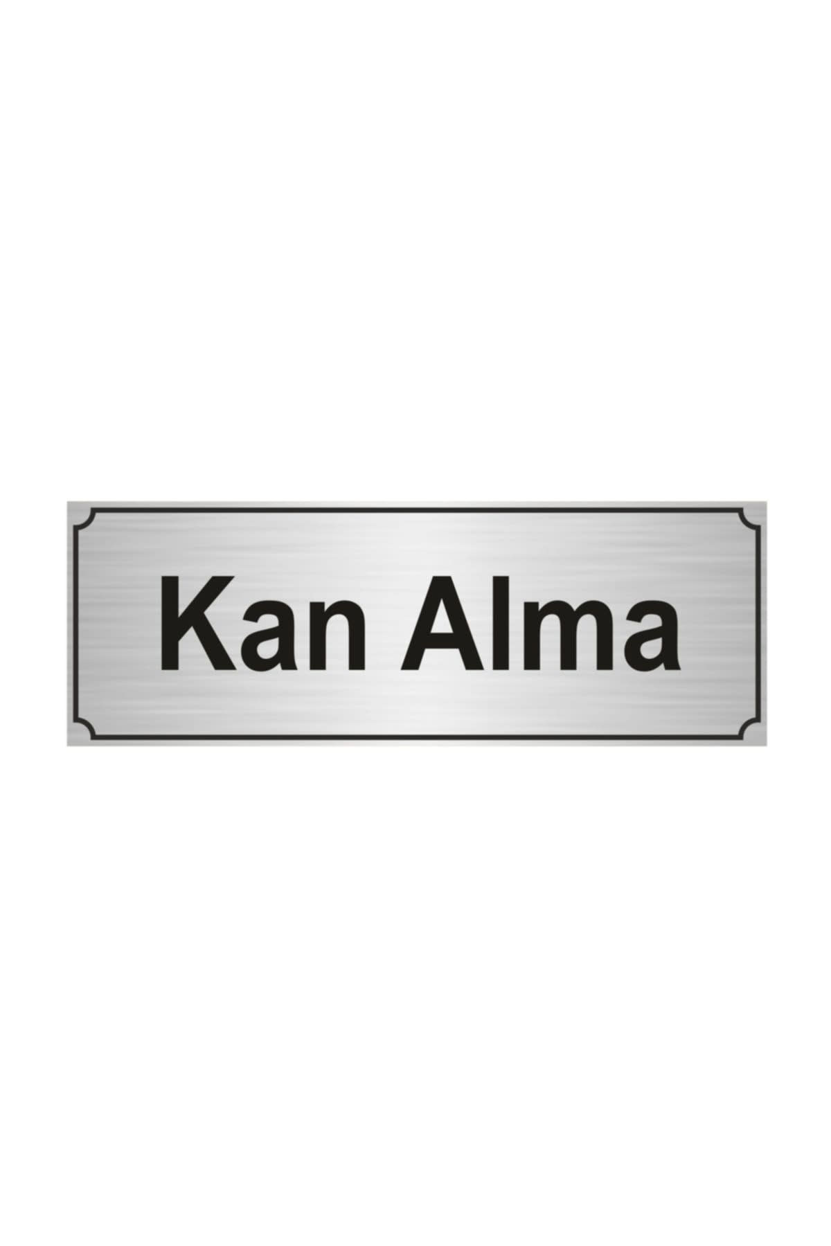 Kan Alma Yönlendirme Levhası 7cmx20cm Gümüş Renk Metal