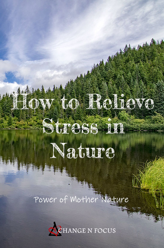 How to Relieve Stress in Nature pin