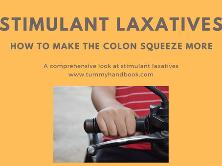 Stimulant Laxatives: Your colon squeezer