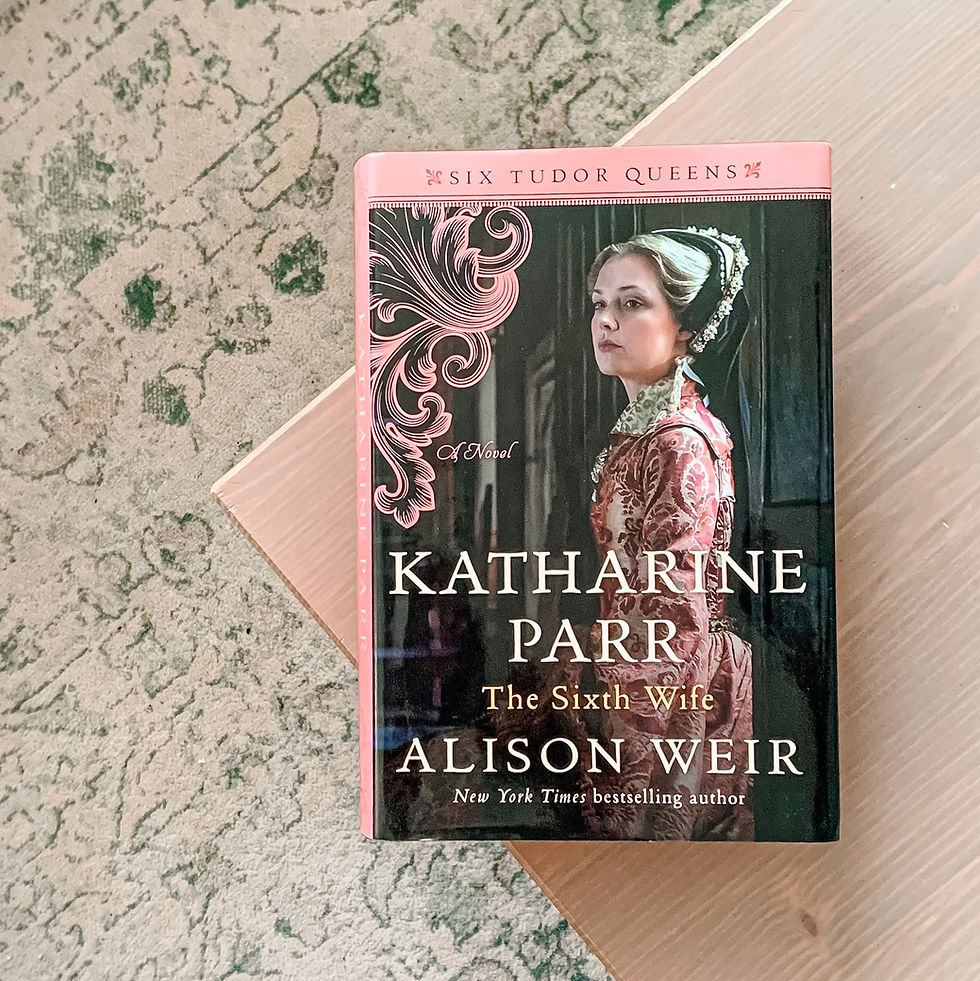 Katharine Parr: the Sixth Wife // Book Review