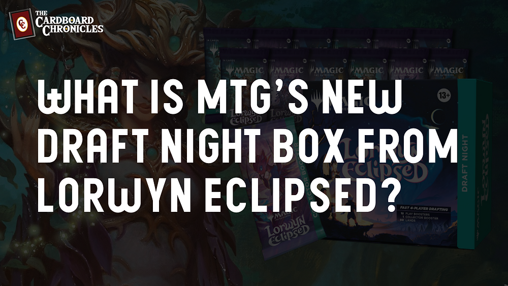 Draft Night Box What Is Magic: The Gathering’s New Draft Night Box From Lorwyn Eclipsed?