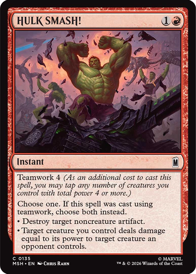 Hulk Smash! — Common Instant, cost 1R, card #C0135. A massive green-skinned muscular figure roars with both fists raised overhead amid a storm of shattered metal debris and destruction, multiple smaller green figures and dark shadowy shapes visible in the chaotic wreckage-filled background. Teamwork 4. Choose one — Destroy target noncreature artifact; or target creature you control deals damage equal to its power to target creature an opponent controls. If cast using teamwork, choose both. MSH set, red border, art by Chris Rahn, Marvel. 2026 Wizards of the Coast.