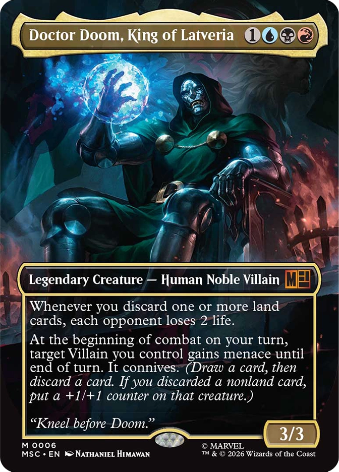 Doctor Doom, King of Latveria — Mythic Legendary Creature, Human Noble Villain, cost 1UBR, 3/3, card #M0006. A hooded armored figure in a dark green cloak and grey metal mask sits imperiously on a throne with one raised gauntleted hand clutching a crackling blue energy orb, dark red fire and dramatic shadows filling the background behind him. Whenever you discard one or more land cards, each opponent loses 2 life. At the beginning of combat on your turn, target Villain you control gains menace until end of turn and it connives. Flavor text: 'Kneel before Doom.' MSC set, full art extended gold border, art by Nathaniel Himawan, Marvel. 2026 Wizards of the Coast.