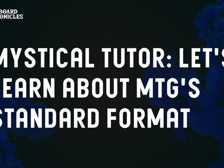 Mystical Tutor: Let's Learn about MTG's Standard Format