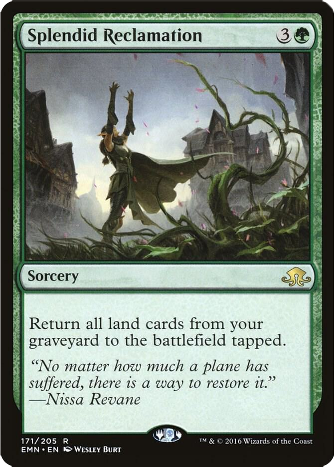 A figure raises arms amid vibrant vines and ruins. The card title "Splendid Reclamation," with text about restoring land, is visible.
