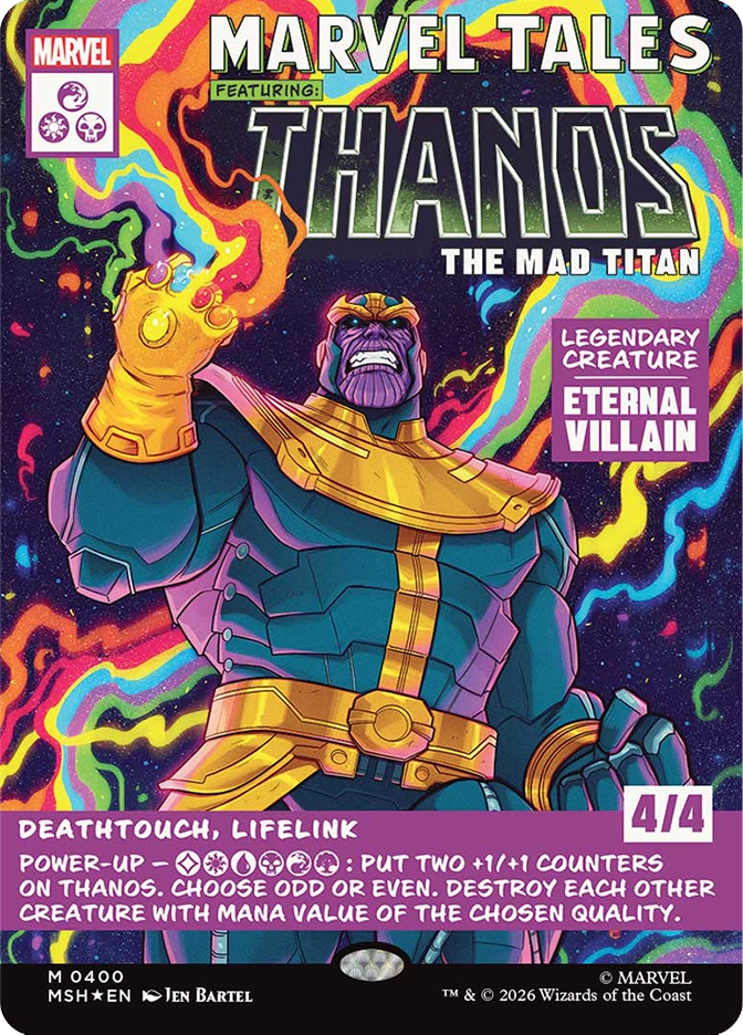 Thanos, the Mad Titan — Mythic Legendary Creature, Eternal Villain, cost RWB, 4/4, card #M0400. Vibrant modern retro Marvel Tales comic cover art featuring a massive purple-skinned armored figure seated with one large gold gauntleted fist raised, the gauntlet crackling with colorful cosmic energy, against a swirling psychedelic background of rainbow-colored energy ribbons in green, orange, yellow, red, and blue against a starfield. Deathtouch, lifelink. Power-up ability: Put two +1/+1 counters on Thanos, choose odd or even, destroy each other creature with mana value of the chosen quality. MSH set, star rare comic cover treatment, art by Jen Bartel, Marvel. 2026 Wizards of the Coast.