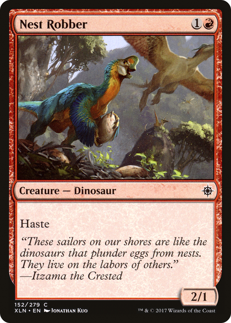 A dinosaur steals an egg in a forest. Text reads: "Nest Robber," "Creature — Dinosaur," "Haste," with a quote about sailors and eggs.