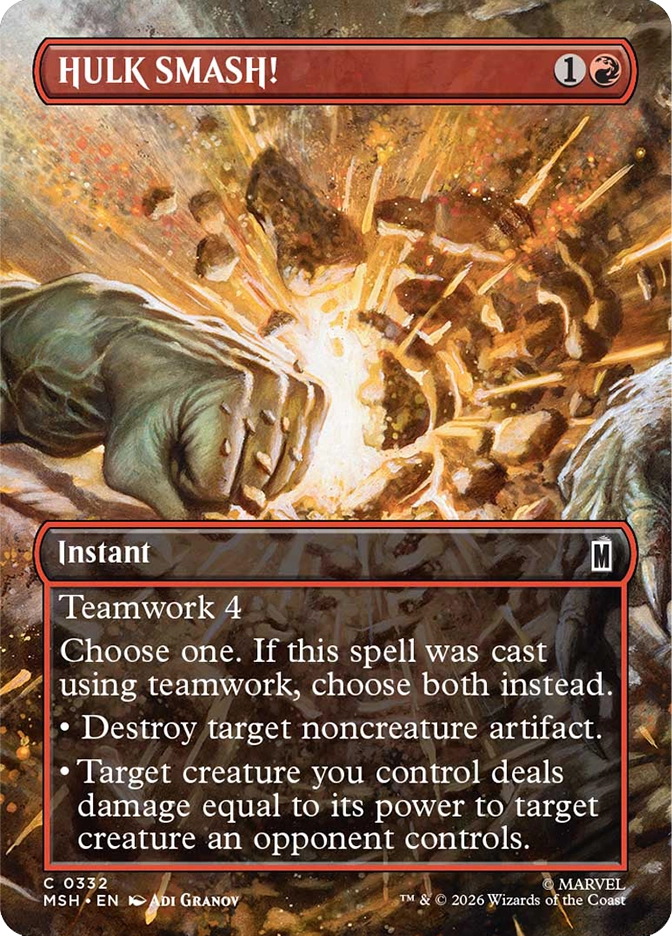 Magic: The Gathering MSH common instant card Hulk Smash. Art by Adi Granov depicting the Hulk's massive green fist slamming into the ground in a blinding explosion of rock and debris. Teamwork 4 instant that chooses one or both of: destroy a noncreature artifact, or have a creature deal damage equal to its power to an opponent's creature.