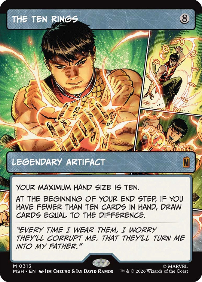Magic: The Gathering MSH mythic rare legendary artifact card The Ten Rings. Art by Jim Cheung and Jay David Ramos in a multi-panel comic style showing Xu Wenwu channeling the glowing golden Ten Rings with ancient runes, with additional panels showing him leaping and summoning their energy. Sets maximum hand size to ten and refills your hand to ten cards at each end step. Flavor text reads: 'Every time I wear them, I worry they'll corrupt me. That they'll turn me into my father.