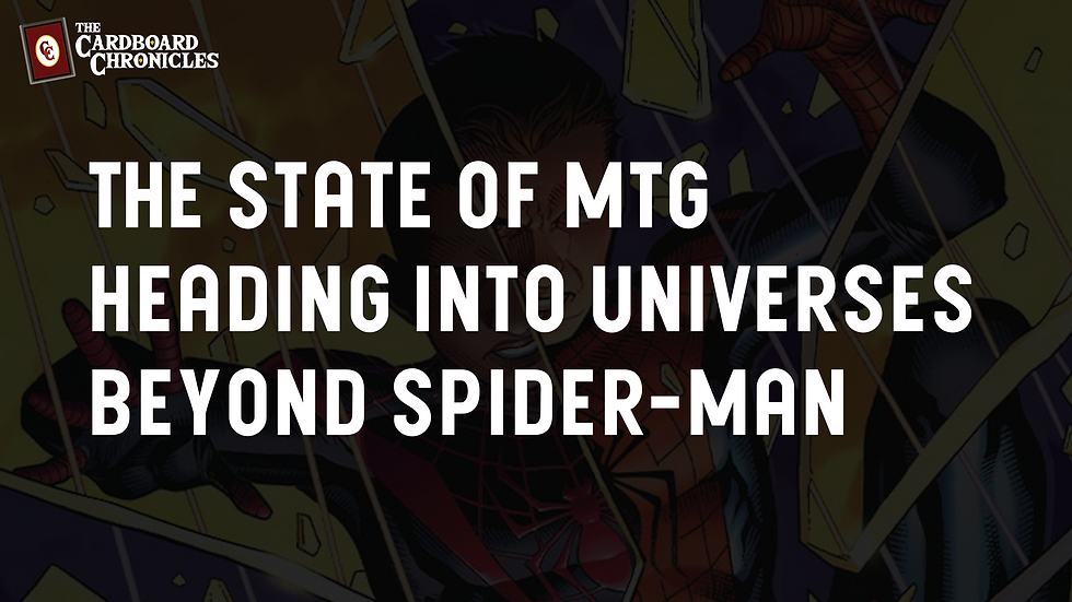 The State of Magic: The Gathering Heading into Universes Beyond Spider-Man