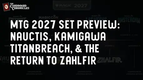 MTG 2027 set preview: Nauctis, Kamigawa Titanbreach, & the return to Zahlfir