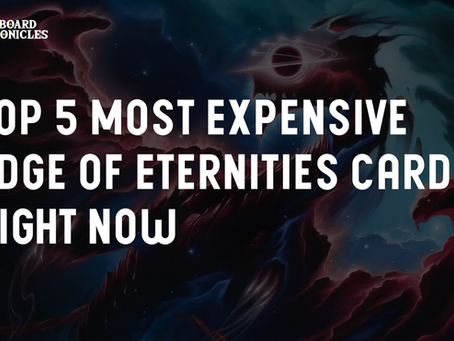 Top 5 Most Expensive Edge of Eternities Cards Right Now