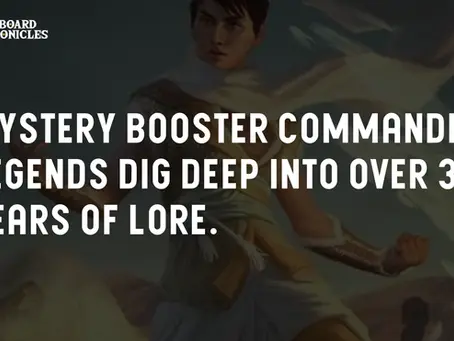 Mystery Booster Commander Legends dig deep into over 30 years of lore.