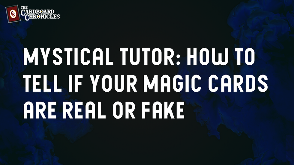 Mystical Tutor | How to Tell if Your Magic: The Gathering Card is Real or Fake
