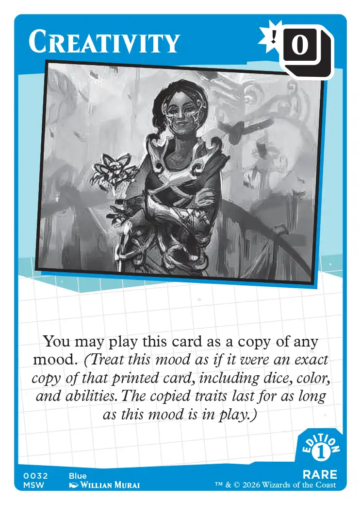 Creativity — Mood Swings Mark Rosewater card game, Blue Rare mood card #0032. Dice value: 0 (special burst icon). A painted figure in ornate armor sits cross-legged holding a flower, rendered in grayscale sketch style. Ability: You may play this card as a copy of any mood. MSW Edition 1, art by Willian Murai.