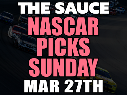 NASCAR Picks Sunday 3/27
