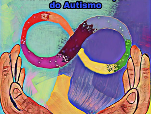Dia Mundial da Conscientização Transtorno doEspectro Autista - TEA