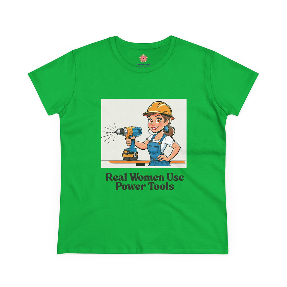 Thumbnail: Real Women Use Power Tools Tee, Fun Gift for DIY Enthusiasts