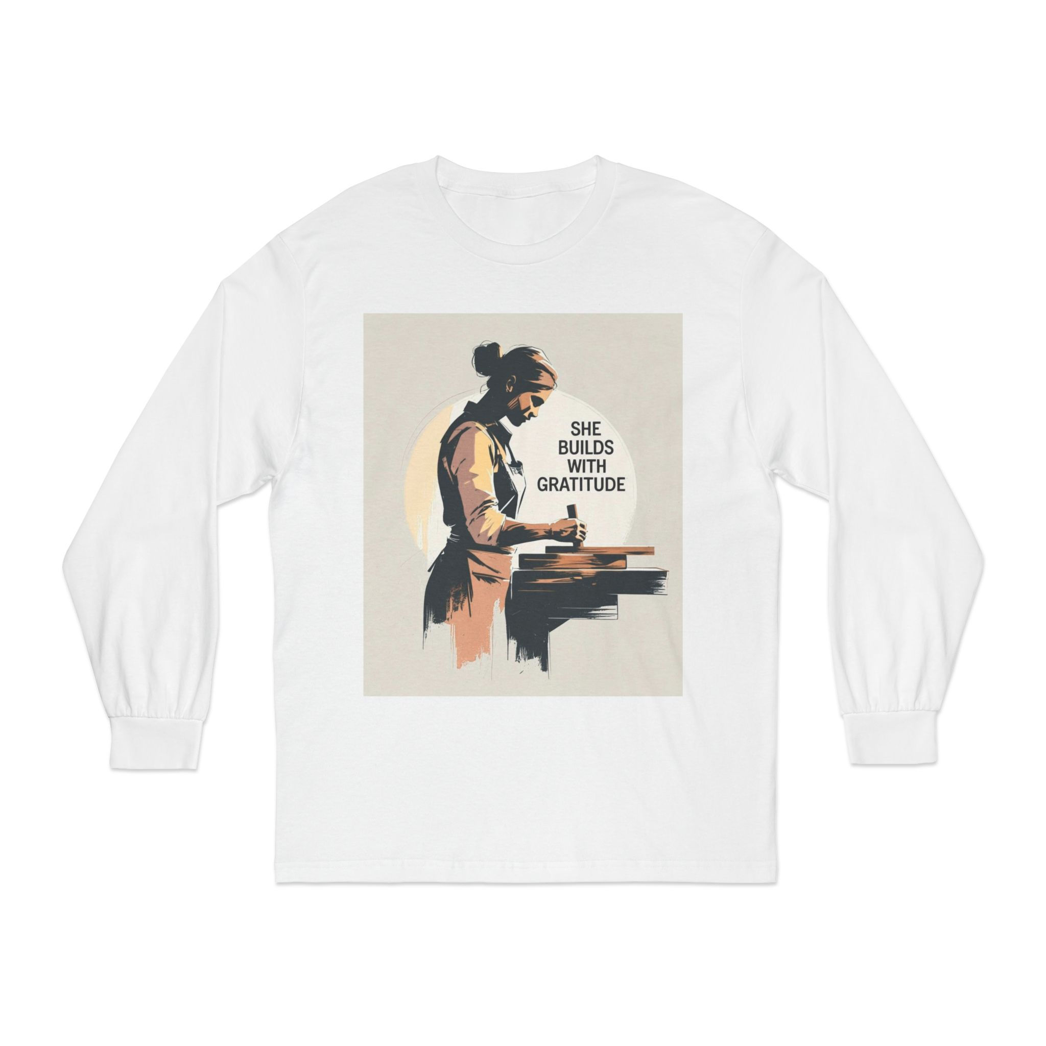 She Builds with Gratitude Long Sleeve T-Shirt