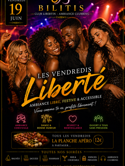 Affiche Vendredi Liberté au Club Libertin Le Bilitis le 19 juin avec ambiance conviviale, piste de danse, rencontres, respect et soirée festive en Bretagne.