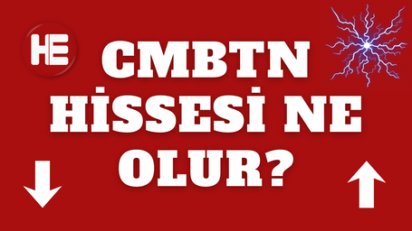 CMBTN HİSSESİ NE OLUR?