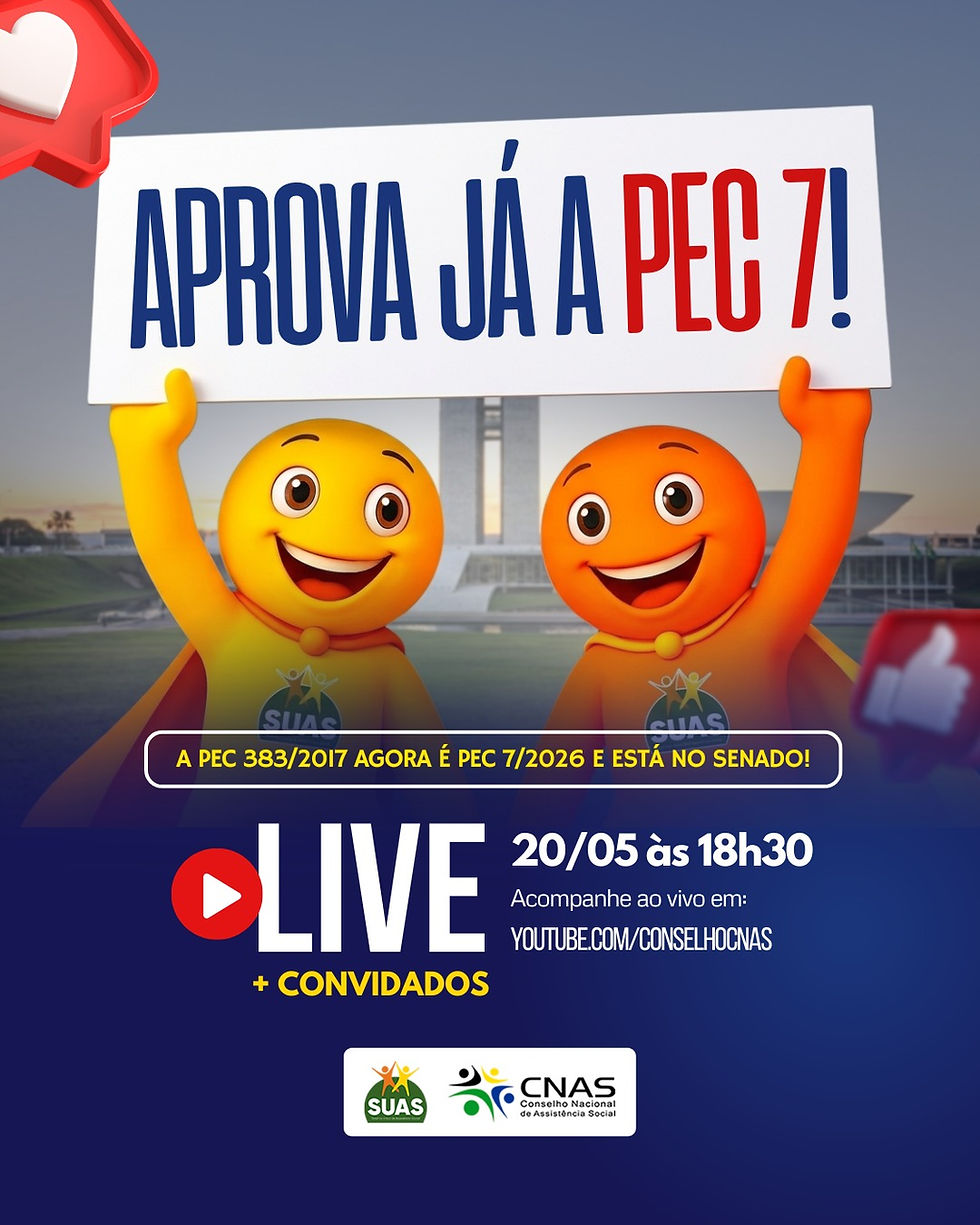 Transmissão ao vivo para tratar da PEC do SUAS será realizada amanhã