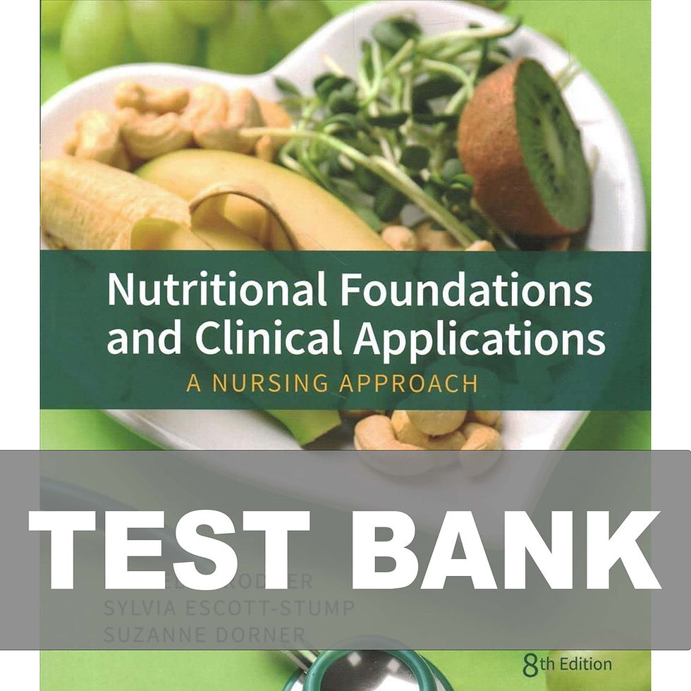 Thumbnail: Test Bank - Nutritional Foundations and Clinical Applications: A Nursing Approach 8th Edition