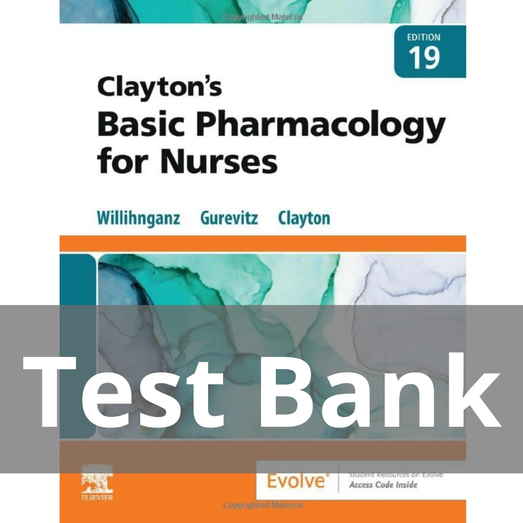 Clayton’s Basic Pharmacology for Nurses 19th Edition TEST BANK