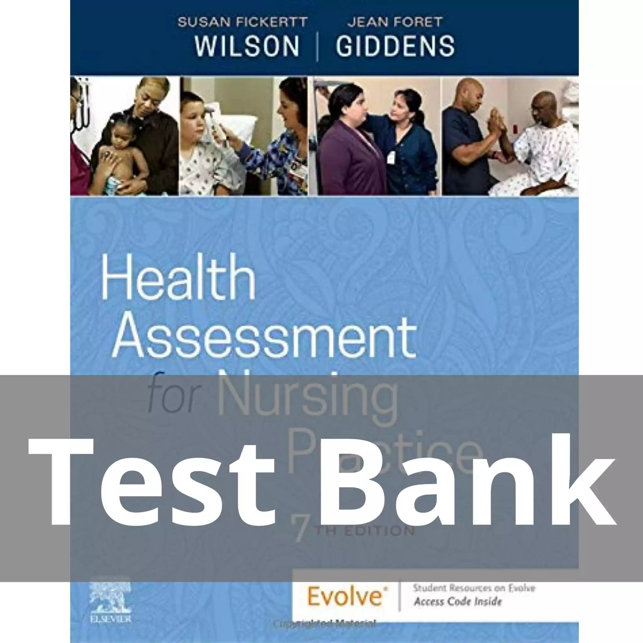 Health Assessment for Nursing Practice 7th Edition Wilson TEST BANK