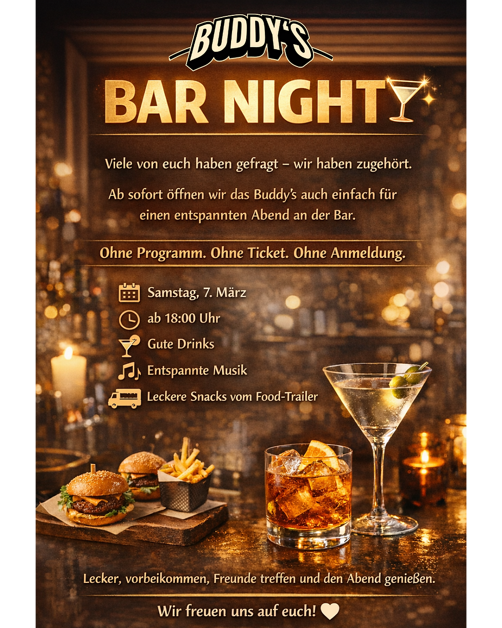 BUDDY'S OPEN BAR NIGHT 🍸✨