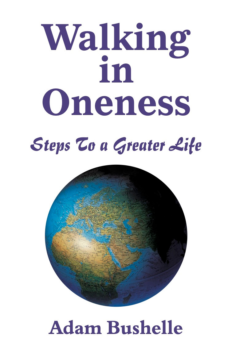 Walking In Oneness