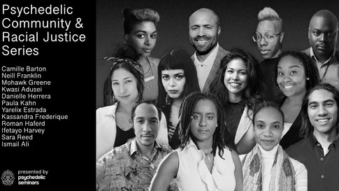 Psychedelic Community & Racial Justice series