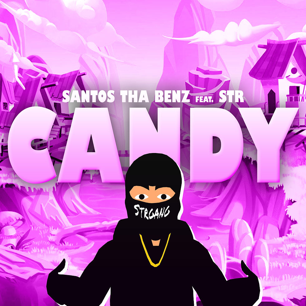 Santos Tha Benz feat. Str - Candy (Création Graphique).jpg