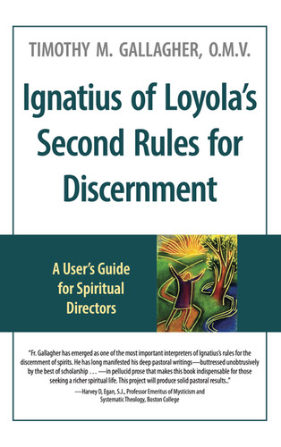 Ignatius Of Loyola S Second Rules For Discernment Ignatian